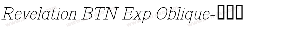 Revelation BTN Exp Oblique字体转换